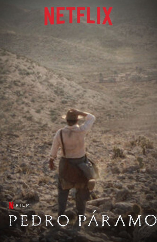 Pedro Paramo - Netflix’s Adaptation of the Mexican Literary Classic 1 Pedro Paramo
