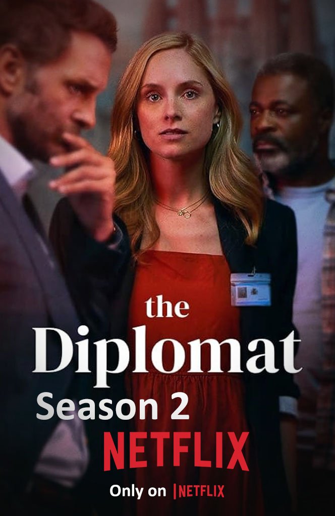 The Diplomat Season 2 - A High-Stakes Political Thriller Returns 1 The Diplomat Season 2