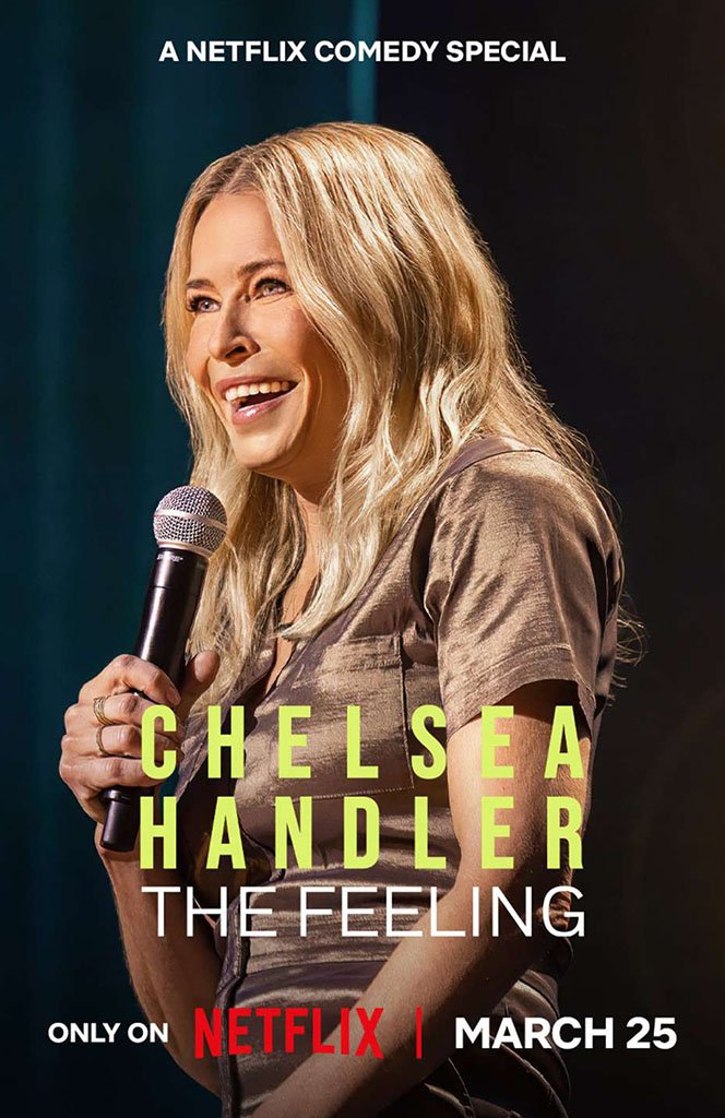 Chelsea Handler: The Feeling – Unfiltered and Unapologetic 1 Chelsea Handler