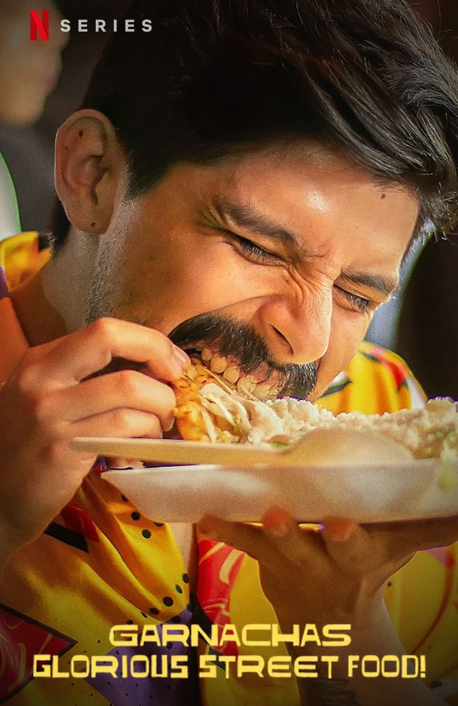 Garnachas: Glorious Street Food Watch on Netflix Official 1 Garnachas 1