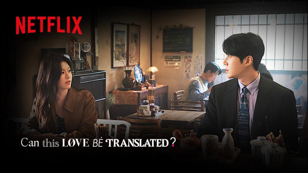 Can This Love Be Translated? – Netflix