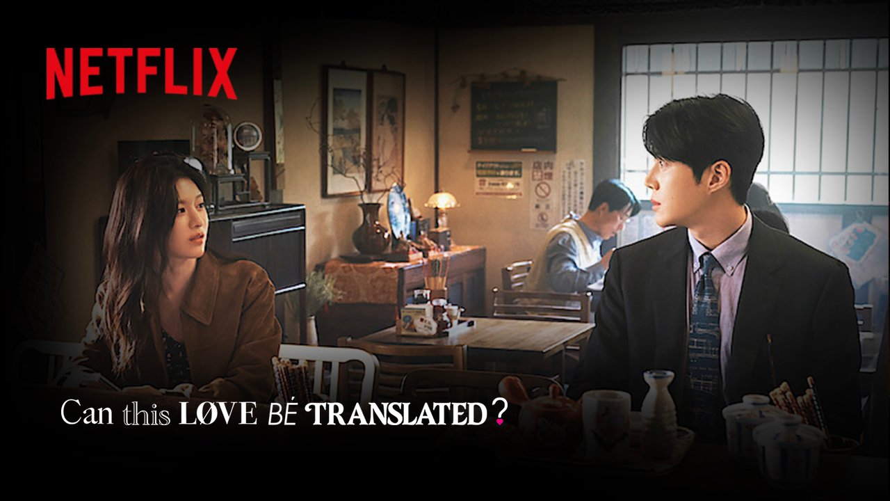Can This Love Be Translated? – Netflix