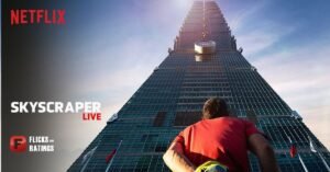 skyscraper Live on Netflix.jpg