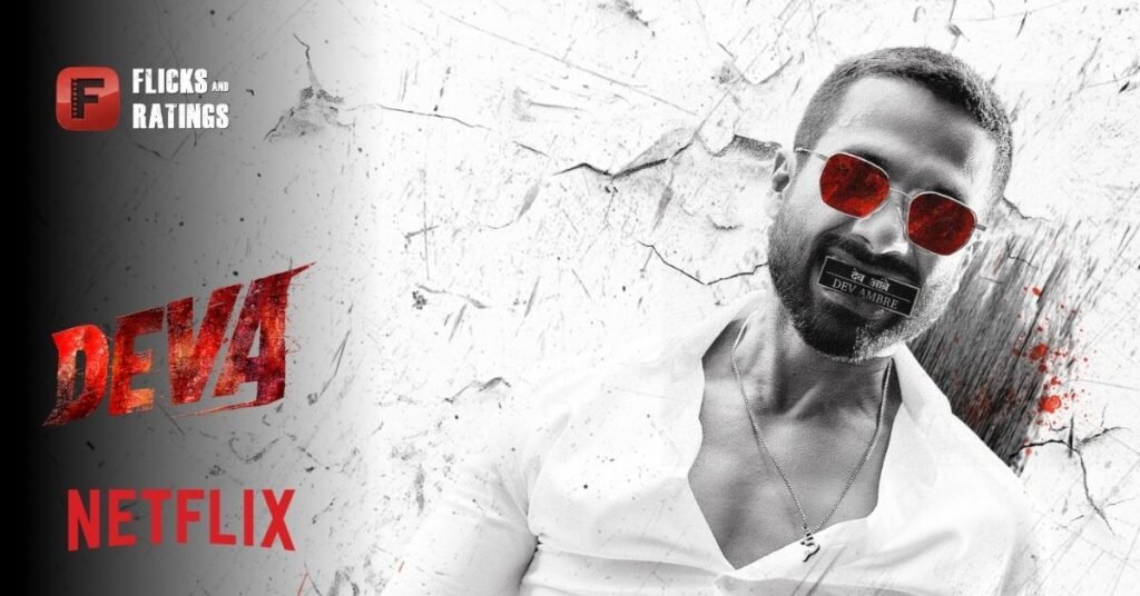 Shahid Kapoor Deva Netflix India